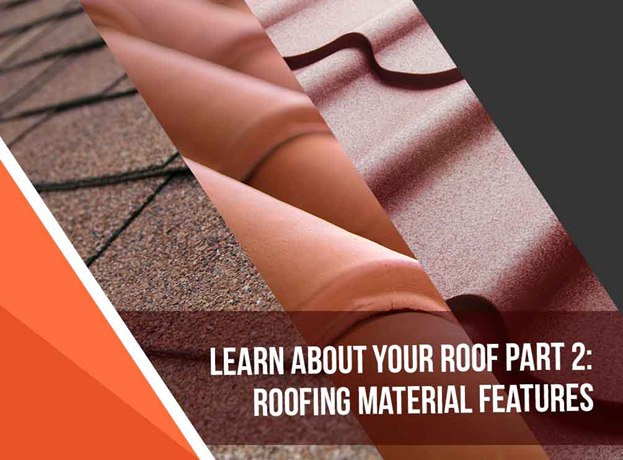 Roofing Material Features